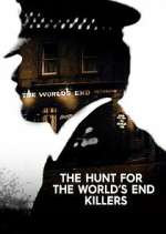 Watch The Hunt for the World's End Killers Tvmuse