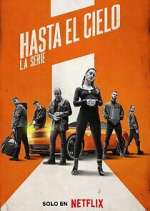 Watch Hasta el cielo: La serie Tvmuse