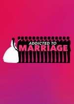 Watch Addicted to Marriage Tvmuse