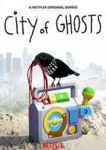 Watch City of Ghosts Tvmuse