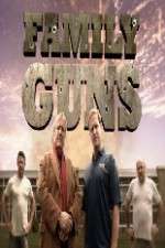 Watch Family Guns Tvmuse