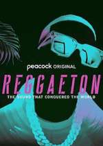 Watch Reggaeton: The Sound that Conquered the World Tvmuse