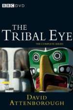 Watch The Tribal Eye Tvmuse