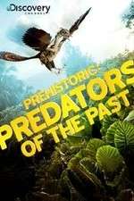Watch Prehistoric: Predators of the Past Tvmuse