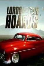 Watch Lords of the Car Hoards Tvmuse