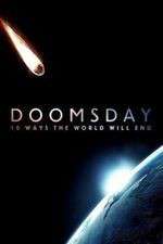 Watch Doomsday: 10 Ways the World Will End Tvmuse