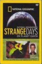 Watch Strange Days on Planet Earth Tvmuse