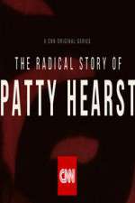 Watch The Radical Story of Patty Hearst Tvmuse