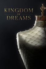 Watch Kingdom of Dreams Tvmuse