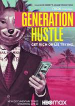 Watch Generation Hustle Tvmuse