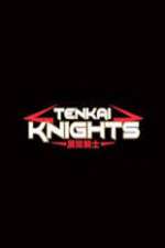 Watch Tenkai Knights Tvmuse