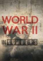 Watch World War II in Numbers Tvmuse