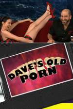 Watch Dave's Old Porn Tvmuse
