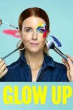 Watch Glow Up: Britain\'s Next Make-Up Star Tvmuse