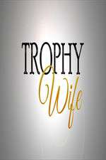 Watch Trophy Wife Tvmuse