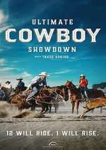 Watch Ultimate Cowboy Showdown Tvmuse