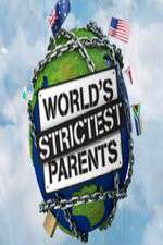 Watch The World's Strictest Parents Tvmuse