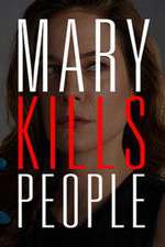 Watch Mary Kills People Tvmuse