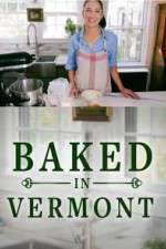 Watch Baked in Vermont Tvmuse