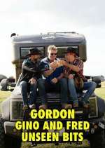 Watch Gordon, Gino and Fred: Unseen Bits Tvmuse