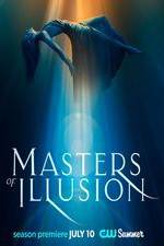 Watch Masters of Illusion Tvmuse