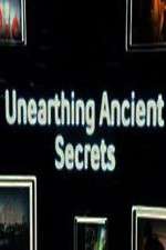 Watch Unearthing Ancient Secrets Tvmuse