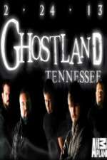 Watch Ghostland Tennessee Tvmuse
