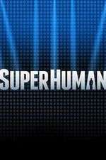 Watch Superhuman Tvmuse