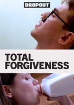 Watch Total Forgiveness Tvmuse