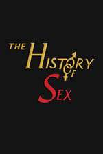 Watch The History of Sex Tvmuse
