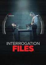 Watch Interrogation Files Tvmuse