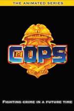 Watch COPS The Animated Series Tvmuse