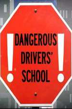 Watch Dangerous Drivers School Tvmuse