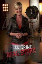 Watch Reel Crime/Real Story Tvmuse