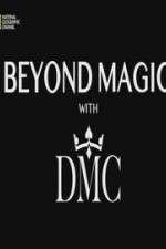 Watch Beyond Magic with DMC Tvmuse