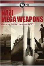 Watch Nazi Mega Weapons Tvmuse