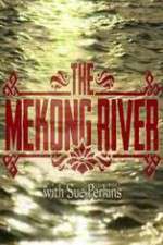 Watch The Mekong River With Sue Perkins Tvmuse