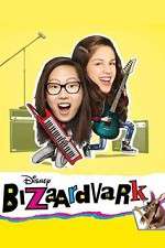 Watch Bizaardvark Tvmuse