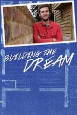 Watch Building the Dream Tvmuse