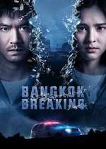 Watch Bangkok Breaking Tvmuse