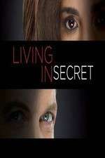 Watch Living In Secret Tvmuse