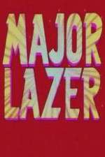 Watch Major Lazer Tvmuse
