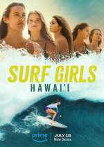 Watch Surf Girls Hawai'i Tvmuse
