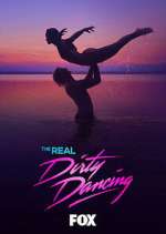 Watch The Real Dirty Dancing Tvmuse