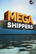 Watch Mega Shippers Tvmuse