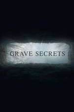 Watch Grave Secrets Tvmuse