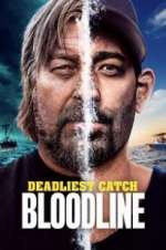 Watch Deadliest Catch: Bloodline Tvmuse