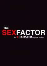 Watch The Sex Factor Tvmuse