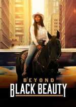 Watch Beyond Black Beauty Tvmuse