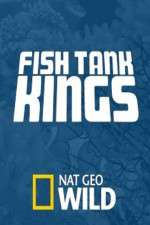Watch Fish Tank Kings Tvmuse